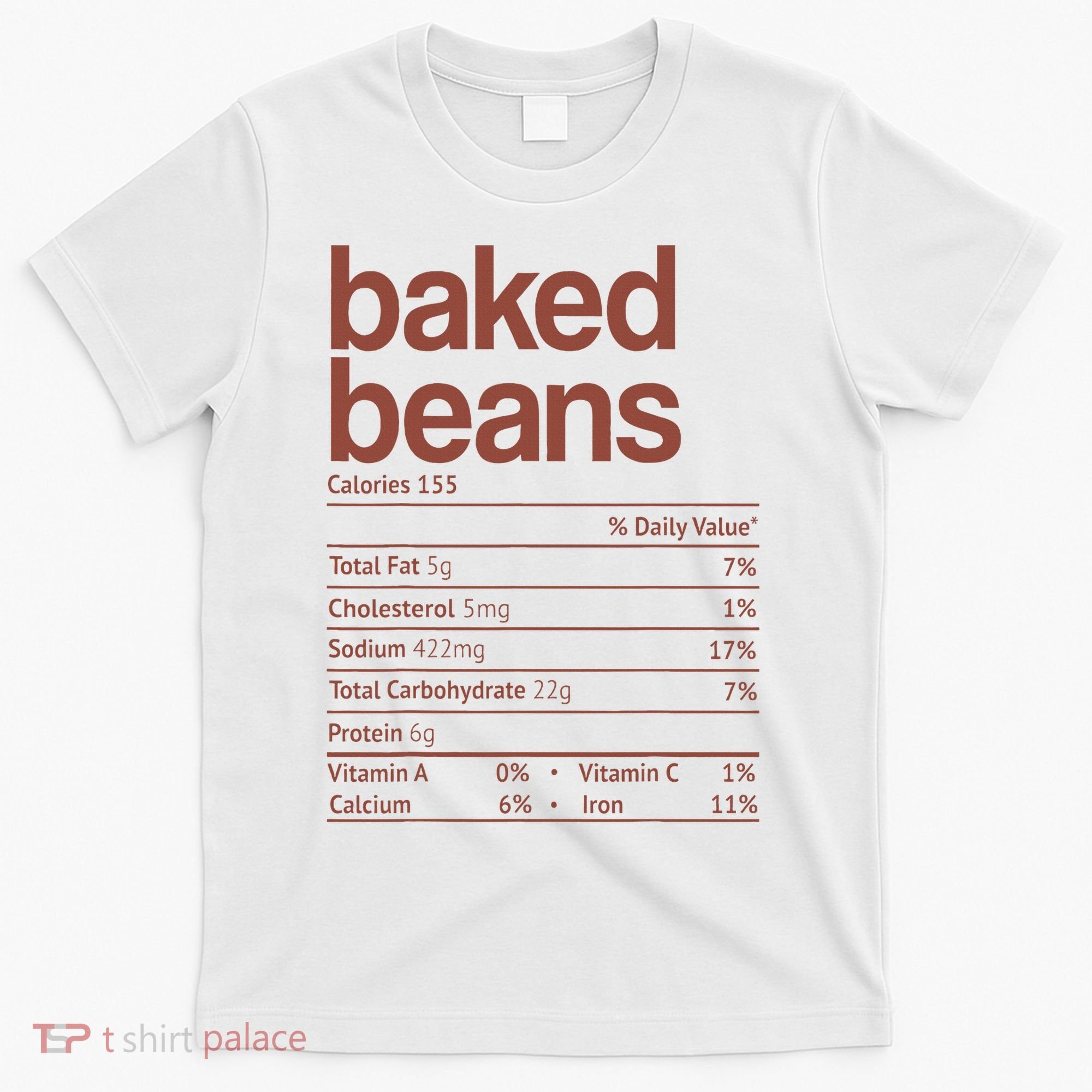 Baked Beans Nutrition Fact Funny Thanksgiving Christmas  T-Shirt