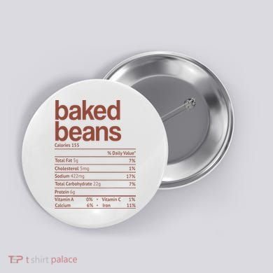 Baked Beans Nutrition Fact Funny Thanksgiving Christmas  Button