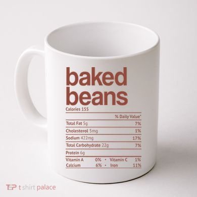 Baked Beans Nutrition Fact Funny Thanksgiving Christmas  Coffee Mug