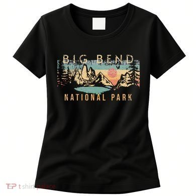Big Bend National Park Women's T-Shirt