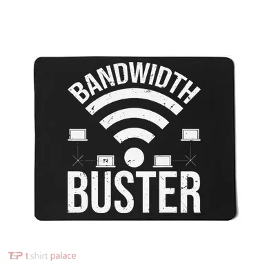 Bandwidth Buster Network Admin Mousepad
