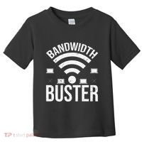 Bandwidth Buster Network Admin Toddler T-Shirt thumb 0