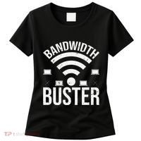 Bandwidth Buster Network Admin Women's T-Shirt thumb 0