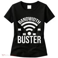 Bandwidth Buster Network Admin Women's T-Shirt thumb 0
