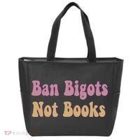 Ban Bigots Not Books Read Banned Book Social Justice Protest Tote Bag thumb 0