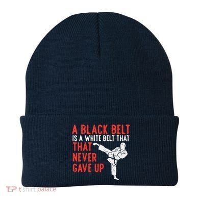 Black Belt Never Gave Up Karate Taekwondo Inspirational Gift Beanie
