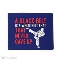 Black Belt Never Gave Up Karate Taekwondo Inspirational Gift Mousepad thumb 0