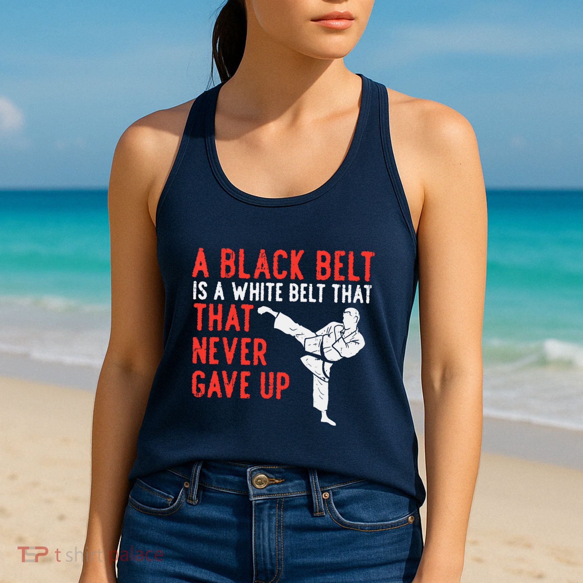 Black Belt Never Gave Up Karate Taekwondo Inspirational Gift Women's Tank Top