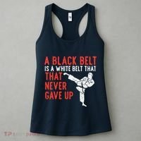 Black Belt Never Gave Up Karate Taekwondo Inspirational Gift Women's Tank Top thumb 3