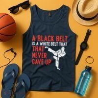 Black Belt Never Gave Up Karate Taekwondo Inspirational Gift Tank Top thumb 4