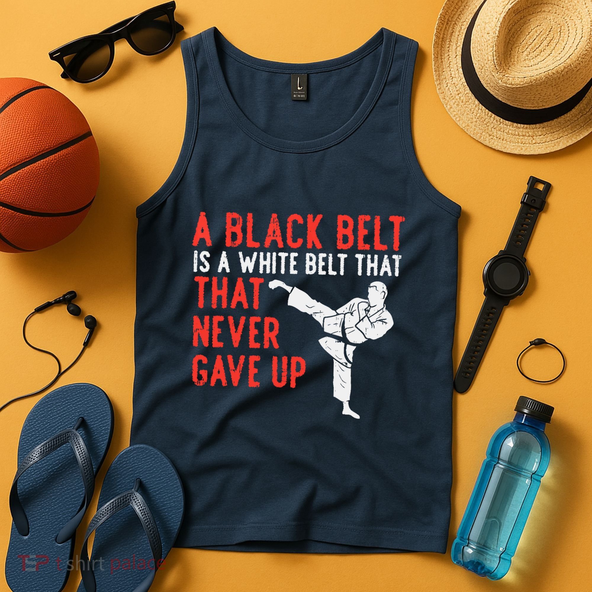 Black Belt Never Gave Up Karate Taekwondo Inspirational Gift Tank Top