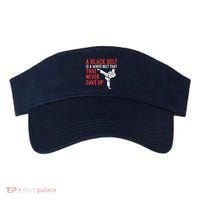Black Belt Never Gave Up Karate Taekwondo Inspirational Gift Visor thumb 0