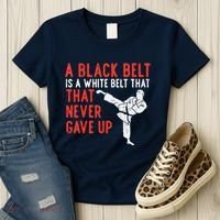 Black Belt Never Gave Up Karate Taekwondo Inspirational Gift Women's T-Shirt thumb 3