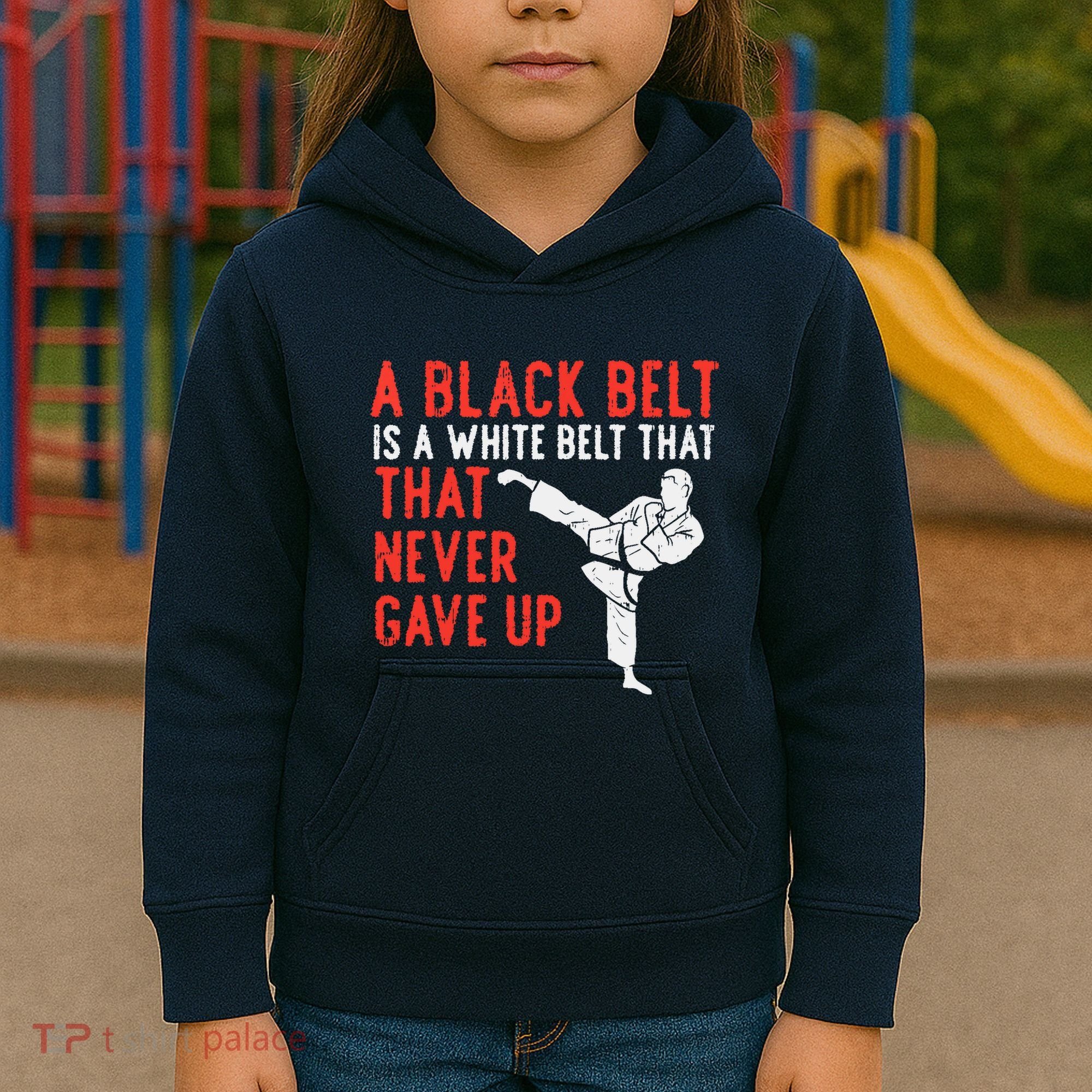 Black Belt Never Gave Up Karate Taekwondo Inspirational Gift Kids Hoodie