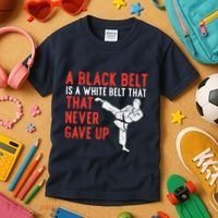 Black Belt Never Gave Up Karate Taekwondo Inspirational Gift Kids T-Shirt thumb 3