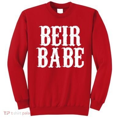 Beir Babe Oktoberfest Funny Sweatshirt