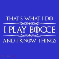 Bocce Ball Player Funny Gift I Play Bocce And I Know Things Funny Gift Women's Tank Top thumb 5