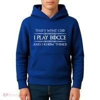Bocce Ball Player Funny Gift I Play Bocce And I Know Things Funny Gift Kids Hoodie thumb 4