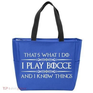 Bocce Ball Player Funny Gift I Play Bocce And I Know Things Funny Gift Tote Bag