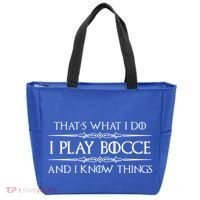 Bocce Ball Player Funny Gift I Play Bocce And I Know Things Funny Gift Tote Bag thumb 0