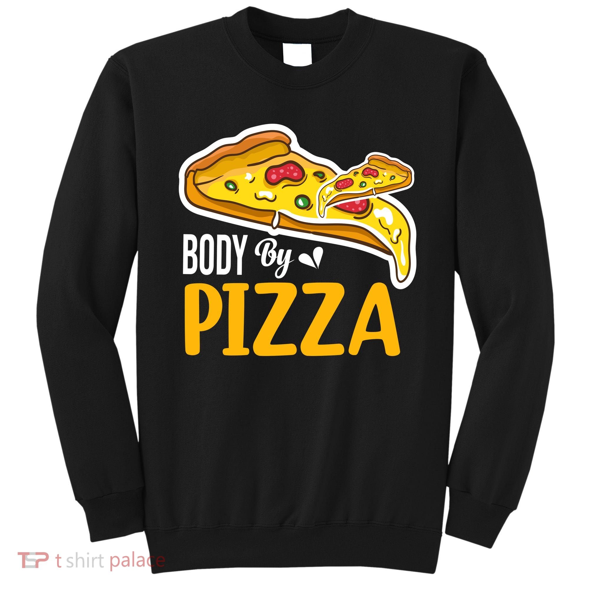 Body By Pizza Graphic Plus Size Shirt For Girl Boy Sweatshirt