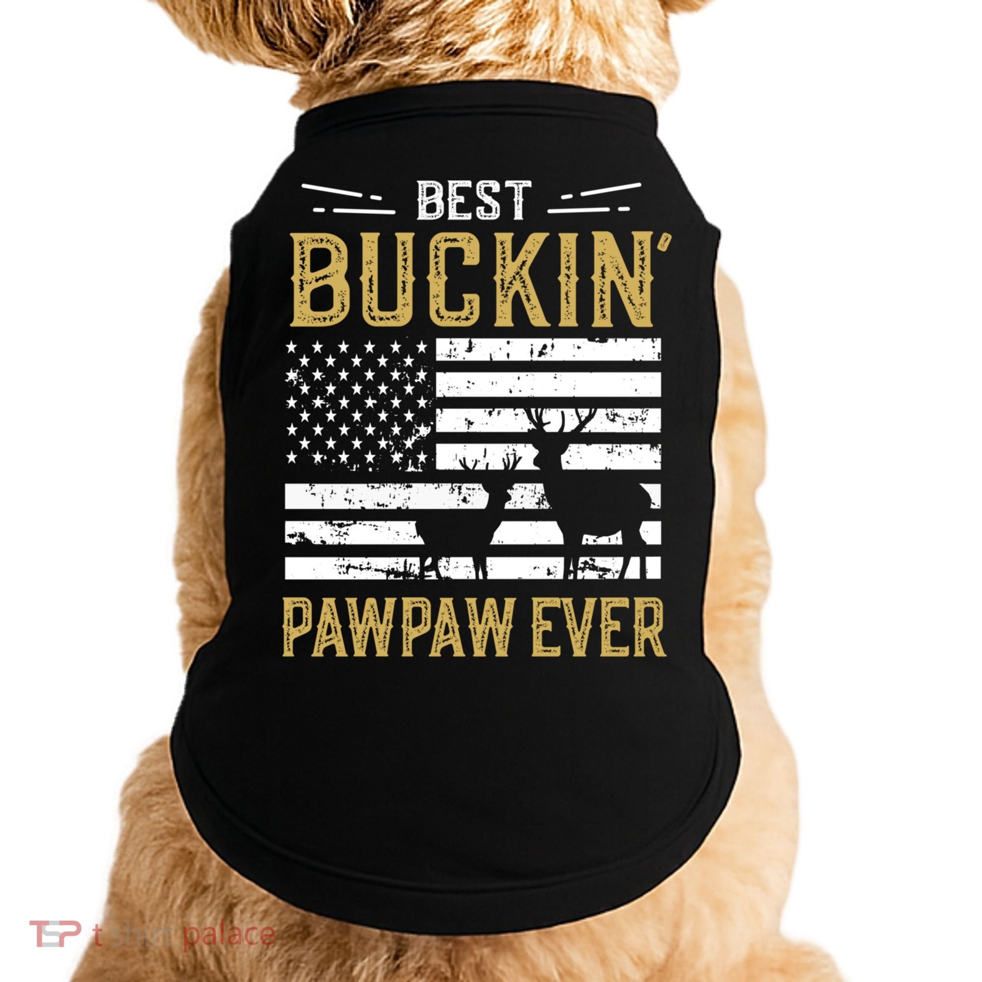 Best Buckin Pawpaw Ever Funny Gift Deer Hunter Cool Hunting Gift Doggie Tank