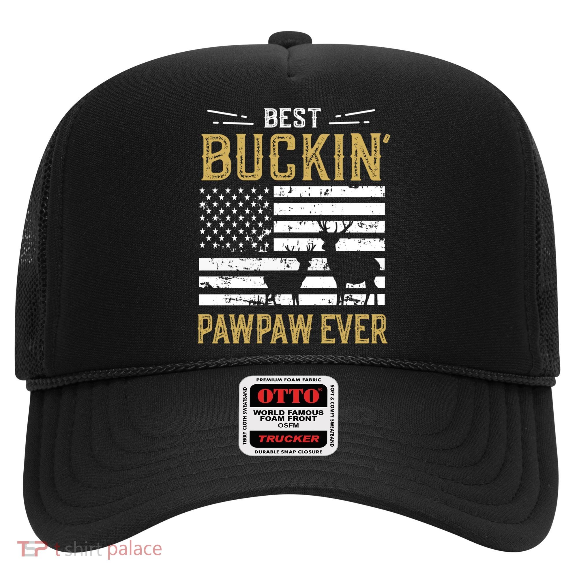 Best Buckin Pawpaw Ever Funny Gift Deer Hunter Cool Hunting Gift Hat