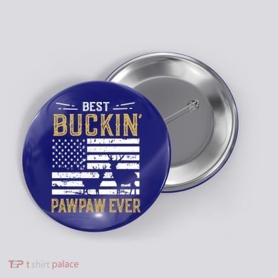 Best Buckin Pawpaw Ever Funny Gift Deer Hunter Cool Hunting Gift Button