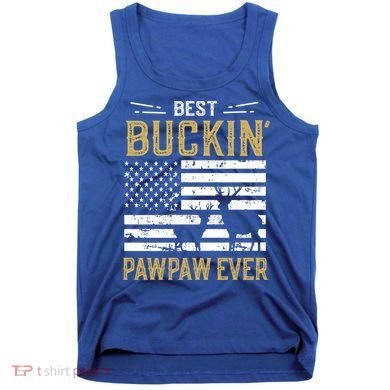 Best Buckin Pawpaw Ever Funny Gift Deer Hunter Cool Hunting Gift Tank Top