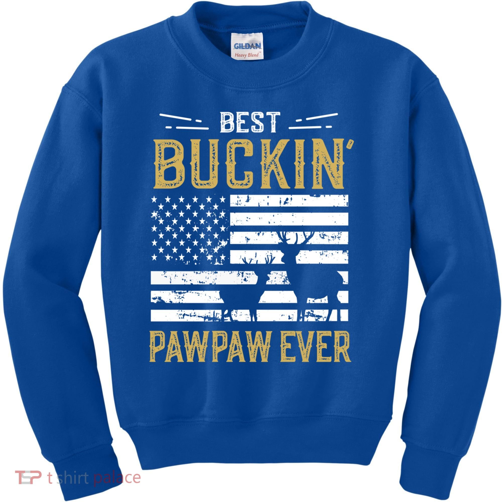 Best Buckin Pawpaw Ever Funny Gift Deer Hunter Cool Hunting Gift Kids Sweatshirt