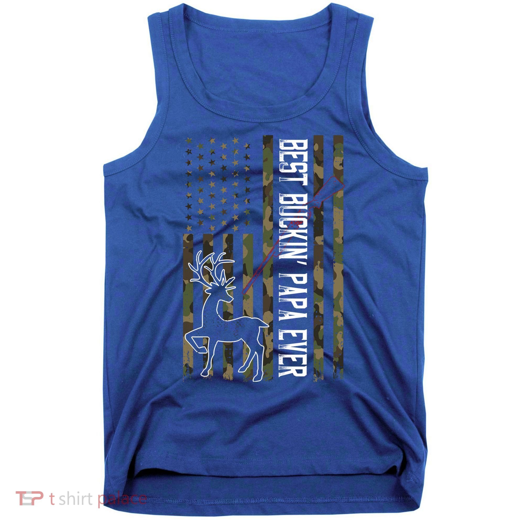 Best Buckin Papa Ever Gift Camo Deer Hunting Bucking Gift Tank Top