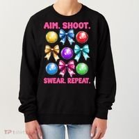 Bocce Ball Player Girl Mom Mothers Day Aim Shoot Swear Women's Sweatshirt thumb 0