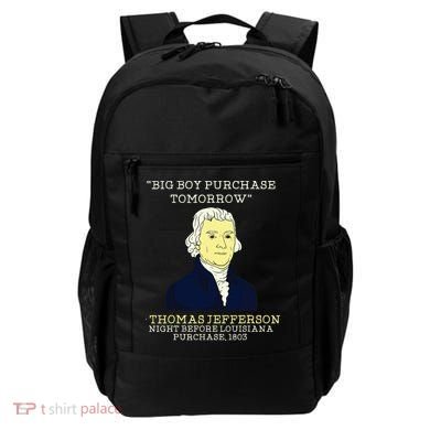 Big Boy Purchase Tomorrow History Teacher Thomas Jefferson Backpack