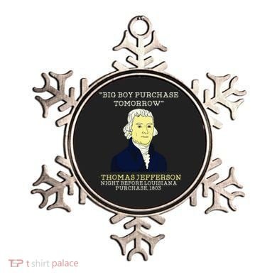 Big Boy Purchase Tomorrow History Teacher Thomas Jefferson Ornament