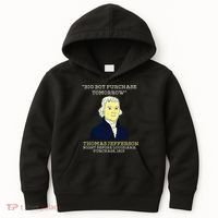 Big Boy Purchase Tomorrow History Teacher Thomas Jefferson Kids Hoodie thumb 0