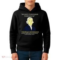 Big Boy Purchase Tomorrow History Teacher Thomas Jefferson Kids Hoodie thumb 4