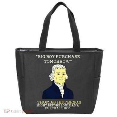 Big Boy Purchase Tomorrow History Teacher Thomas Jefferson Tote Bag