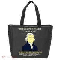 Big Boy Purchase Tomorrow History Teacher Thomas Jefferson Tote Bag thumb 0