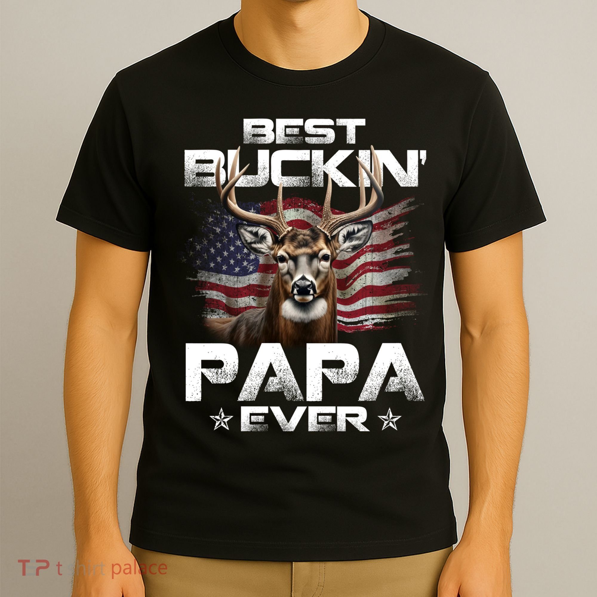 Best Buckin Papa Ever Usa Flag Deer Hunting FatherS Day T-Shirt