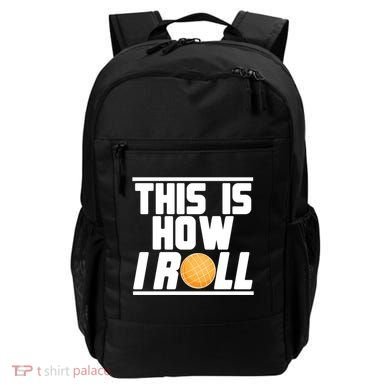 Bocce Ball Player This Is How I Roll Gift Backpack