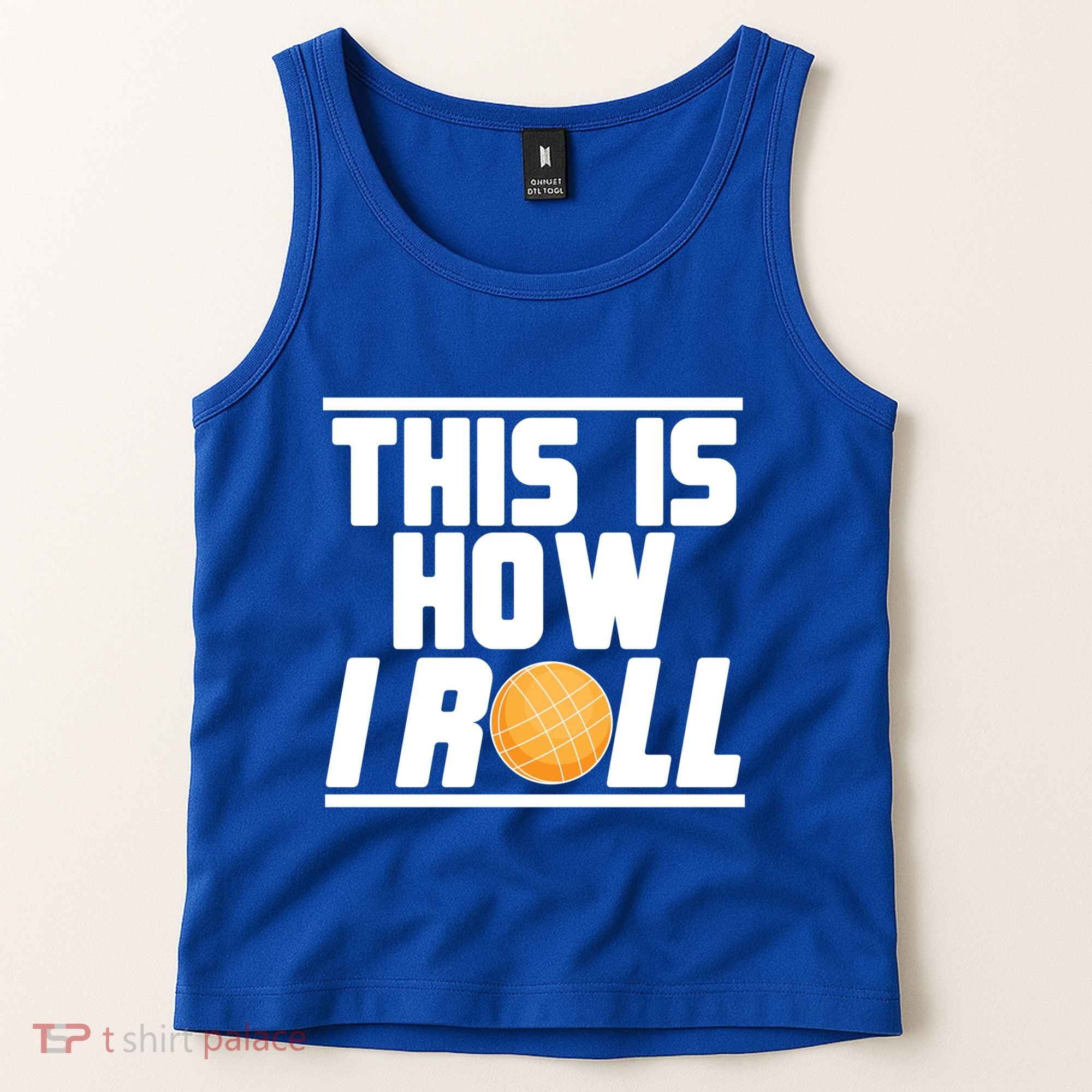 Bocce Ball Player This Is How I Roll Gift Tank Top
