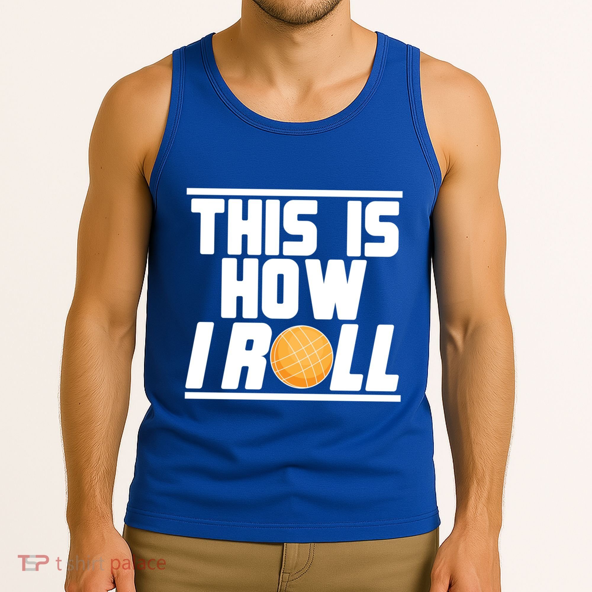 Bocce Ball Player This Is How I Roll Gift Tank Top