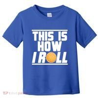 Bocce Ball Player This Is How I Roll Gift Toddler T-Shirt thumb 0