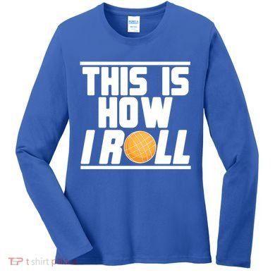 Bocce Ball Player This Is How I Roll Gift Women's Long Sleeve Shirt