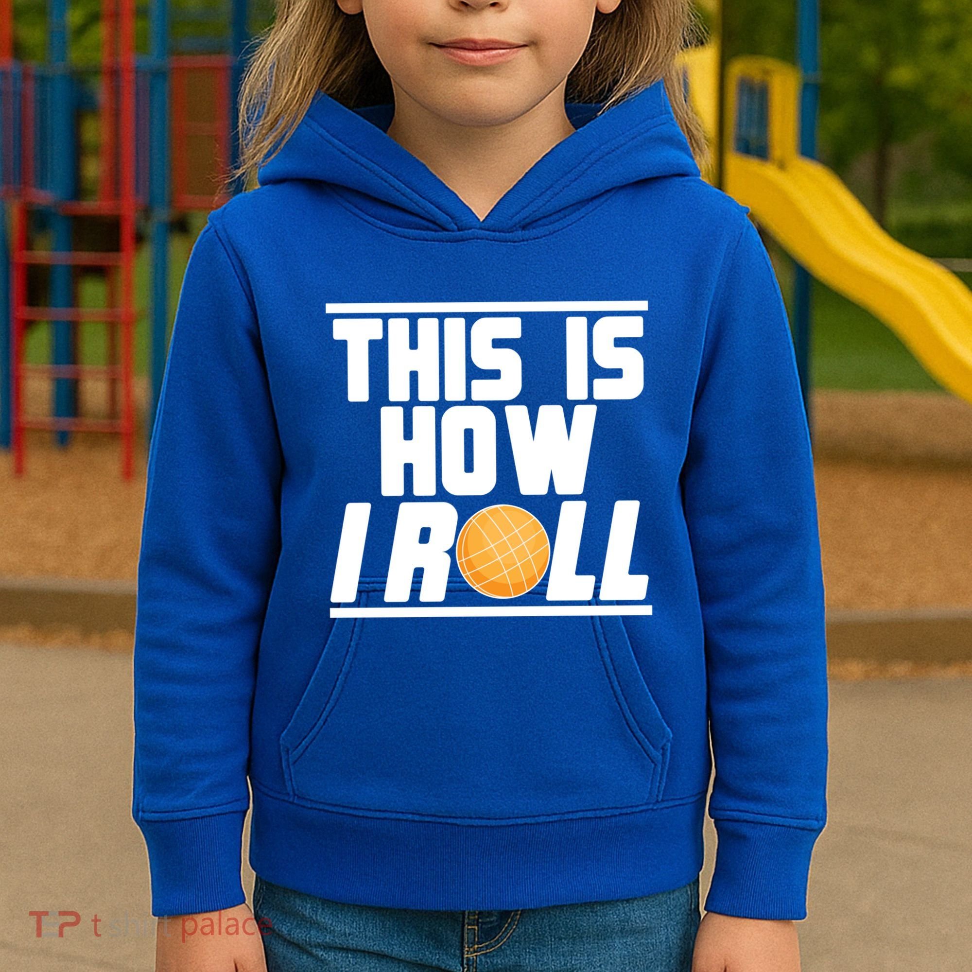 Bocce Ball Player This Is How I Roll Gift Kids Hoodie