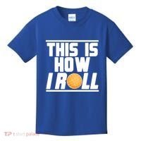Bocce Ball Player This Is How I Roll Gift Kids T-Shirt thumb 0