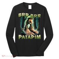 Brr Brr Patapim Funny Italian Meme Brainrot Humor Gen Z  Long Sleeve Shirt thumb 0