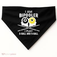 Bipolar Bipooler Pool Player Pool Billiards Gift 8 Ball 9 Meaningful Gift USA-Made Doggie Bandana thumb 0