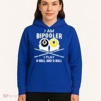 Bipolar Bipooler Pool Player Pool Billiards Gift 8 Ball 9 Meaningful Gift Hoodie thumb 5