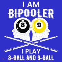 Bipolar Bipooler Pool Player Pool Billiards Gift 8 Ball 9 Meaningful Gift Sweatshirt thumb 3